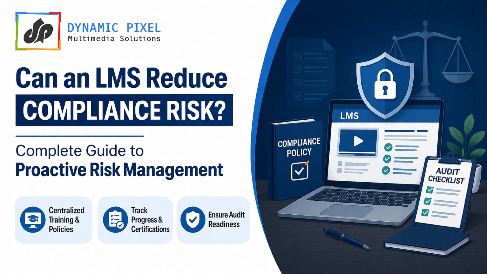 Can an LMS Reduce Compliance Risk? Benefits, Features & Guide (2026)
