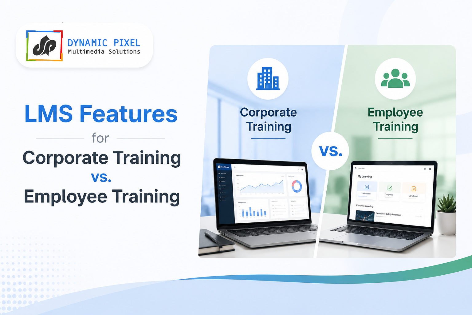 Best LMS Features for Corporate Training vs. Employee Training 
