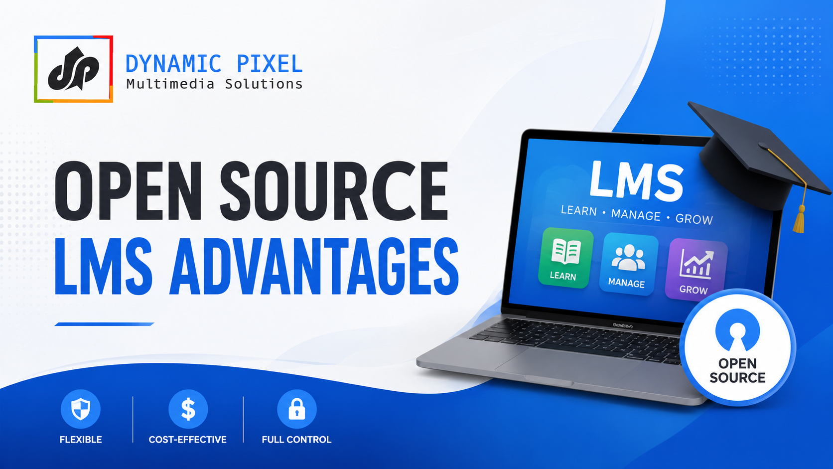 OPEN SOURCE LMS ADVANTAGES